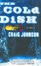 [Walt Longmire 01] • The Walt Longmire Mystery Series Boxed Set Volume 1-4 · The Cold Dish, Death Without Company, Kindness Goes Unpunished, Another Man's Moccasins